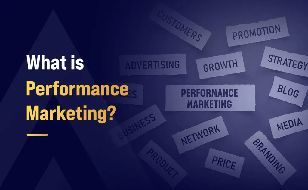 What Is Performance Marketing and the Best Ways to Use It